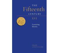 David N Lepine Clark The Fifteenth Century XVI (Copertina rigida)