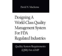 David N. Muchem Designing a World-class Quality Management System fo (Tascabile)