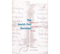 David N. Myers The Jewish Past Revisited (Tascabile)