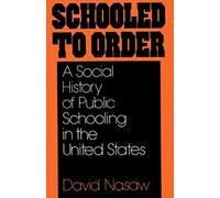 David Nasaw Schooled to Order (Tascabile)