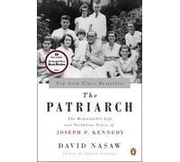David Nasaw The Patriarch (Tascabile)