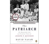 David Nasaw The Patriarch (Tascabile)