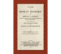 David Nasmith Outline of Roman History from Romulus to Justin (Copertina rigida)