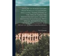 David Nasmith Outline of Roman History From Romulus to Justinian, (I (Tascabile)