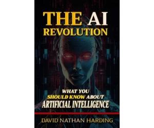 David Nathan Harding The AI Revolution (Tascabile)