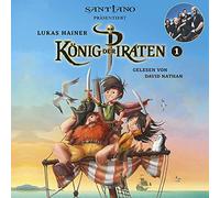 David Nathan Lukas Hainer: König der Piraten 1 - präsentiert von Santiano (CD)