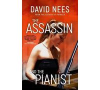 David Nees The Assassin and the Pianist (Tascabile) Assassin