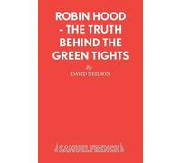 David Neilson Robin Hood (Tascabile) Acting Edition S.