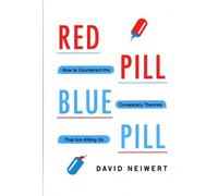 David Neiwert Red Pill, Blue Pill (Copertina rigida)