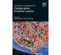 David Nelken Research Handbook of Comparative Criminal Justic (Copertina rigida)