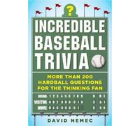David Nemec Incredible Baseball Trivia (Tascabile)