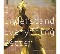 David Neumann Advanced Beginner Group I Understand Everything Better (Tascabile)