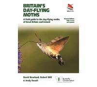 David Newland Robert Still Andy Swash Britain's Day-flying Moths (Tascabile)