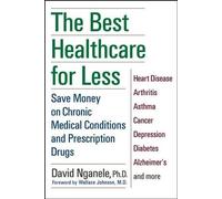 David Nganele The Best Healthcare for Less (Copertina rigida)