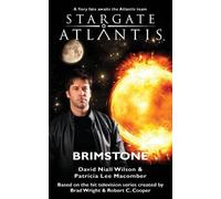 David Niall Wilson Patricia Macomber Stargate Atlantis: Brimstone (Tascabile)