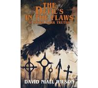 David Niall Wilson The Devil's in the Flaws & Other Dark Truths (Tascabile)
