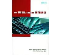 David Nicholas Peter Williams Helen Martin Pete The Media and the In (Tascabile)