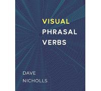 David Nicholls Visual Phrasal Verbs (Tascabile)