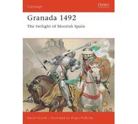 David Nicolle Granada 1492 (Tascabile) Campaign