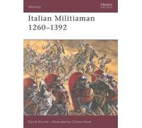 David Nicolle Italian Militiaman 1260-1392 (Tascabile) Warrior