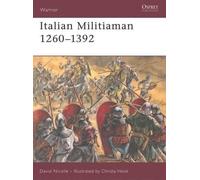 David Nicolle Italian Militiaman 1260-1392 (Tascabile) Warrior