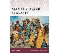 David Nicolle Mamluk ‘Askari 1250-1517 (Tascabile) Warrior
