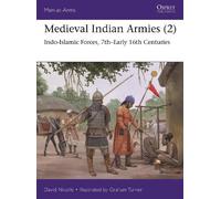 David Nicolle Graham Turner Medieval Indian Armies (2) (Tascabile) Men-at-Arms
