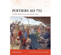 David Nicolle Poitiers AD 732 (Tascabile) Campaign