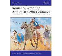 David Nicolle Romano-Byzantine Armies 4th-9th Centuries (Tascabile) Men-at-Arms