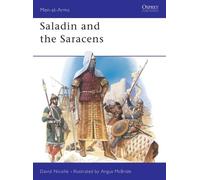 David Nicolle Saladin and the Saracens (Tascabile) Men-at-Arms