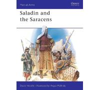 David Nicolle Saladin and the Saracens (Tascabile) Men-at-Arms