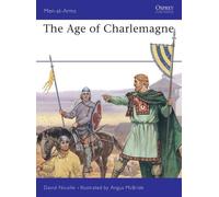 David Nicolle The Age of Charlemagne (Tascabile) Men-at-Arms