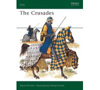 David Nicolle The Crusades (Tascabile) Elite