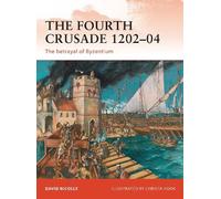 David Nicolle The Fourth Crusade 1202-04 (Tascabile) Campaign