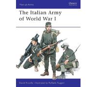 David Nicolle The Italian Army of World War I (Tascabile) Men-at-Arms
