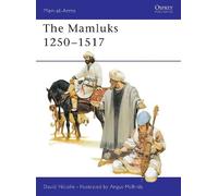 David Nicolle The Mamluks 1250-1517 (Tascabile) Men-at-Arms