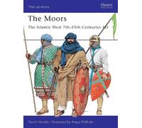 David Nicolle – The Moors: The Islamic West 7th–15th Centuries AD – Men-at-Arms – Tascabile