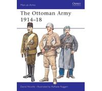 David Nicolle The Ottoman Army 1914-18 (Tascabile) Men-at-Arms