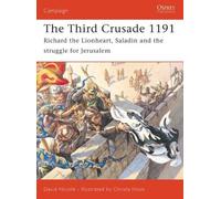 David Nicolle The Third Crusade 1191 (Tascabile) Campaign