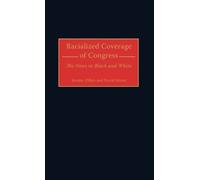 David Niven Jeremy Zilber Racialized Coverage of Congress (Copertina rigida)