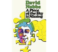 David Nobbs A Piece of the Sky is Missing (Tascabile)
