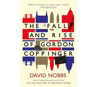 David Nobbs The Fall and Rise of Gordon Coppinger (Tascabile)
