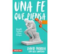 David Noboa Alex Sampedro Una Fe Que Piensa (Tascabile)