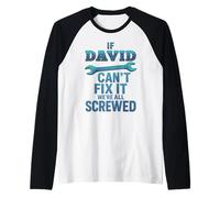 David Nome If Cant Fix It papà Marito Handy Man Builder Maglia con Maniche Raglan