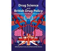 David Nutt Drug Science and British Drug Policy (Tascabile)