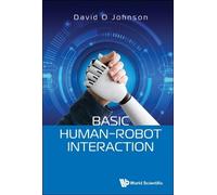 David O Johnson Basic Human-robot Interaction (Copertina rigida)