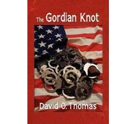 David O Thomas The Gordian Knot (Copertina rigida)