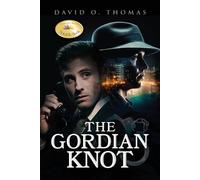 David O Thomas The Gordian Knot (Tascabile)