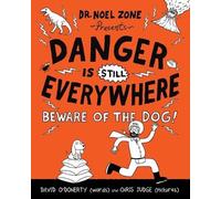 David O'Doherty Danger Is Still Everywhere (Tascabile) Danger Is Everywhere