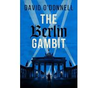 David O'Donnell The Berlin Gambit (Tascabile)
